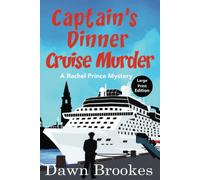 Captain's Dinner Cruise Murder Large Print Edition
