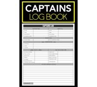Captains Log Book: Track Sailing Trips, Yacht Journeys & Fishing Adventures | Boat Journal for Marine Navigation, Weather & Crew Records.