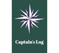 Captain's Log: Daily journal entries for trips, maintenance, crew, and adventures for sailboats, trawlers, and motorboats