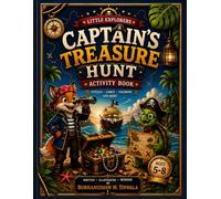 Captain's Treasure Hunt Activity Book: 20 Fun Pirate Games, Mazes, Puzzles, Coloring & Learning Activities