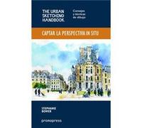 Captar La Perspectiva In Situ - [Livre en VO] Bower, Stephanie (Auteur)