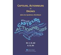 Capteurs, actionneurs et drones dans les systèmes distribués - Abdelhaq El Jai - Presses Univeau Perpignan - relié - Scolaire / Universitaire