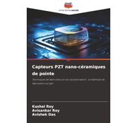 Capteurs PZT nano-céramiques de pointe: Techniques de fabrication et de caractérisation : la méthode de fabrication sol-gel