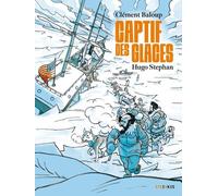 Captif des glaces - Clément Baloup - Steinkis - broché - Bande dessinée