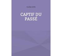 Captif du passé