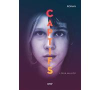 Captifs - Lenia Major - Samir Scolaire - broché - Roman adolescent dès 13 ans