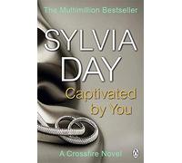 Captivated by You – A Crossfire Novel – Penguin Books