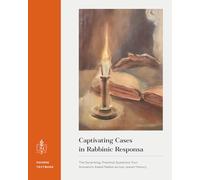 Captivating Cases in Rabbinic Responsa