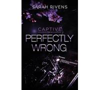 Captive 1.5 - Perfectly Wrong