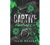 Captive Audience: A Dark Irish Mafia Romance