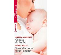 Captive de l'oubli - Secondes noces pour l'amour