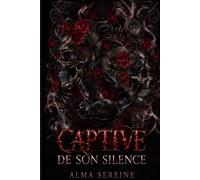 Captive de son silence