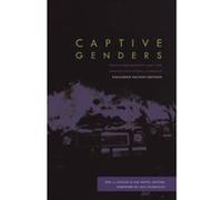 Captive Genders: Trans Embodiment and the Prison Industrial Complex - Second Edition - [Version Originale] Inconnu (Auteur)
