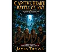 CAPTIVE HEART: BATTLE OF LOVE