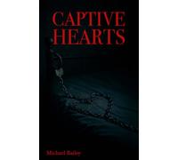 CAPTIVE HEARTS