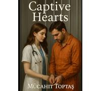 Captive Hearts