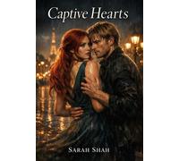 Captive Hearts - Sarah Shah - sarah Shah - ebook (ePub) - Livre