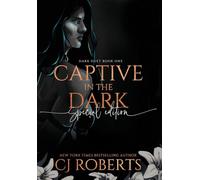 Captive in the Dark: Book One of The Dark Duet