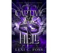 Captive of Hell - Lexi C. Foss - Ninja Newt Publishing, LLC - ebook (ePub) - Livre