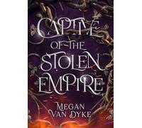 Captive of the Stolen Empire