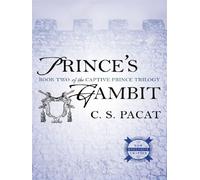 C.S. Pacat – Prince's Gambit – Captive Prince, Tome 2 – Poche