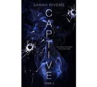 Captive - tome 1
