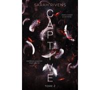 Captive - tome 2