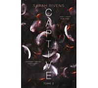 Captive - Tome 2 - Sarah Rivens - Hlab Eds - Poche - Roman