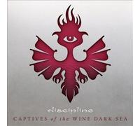 Captives Of The Wine Dark Sea by Discipline [Audio CD] NEUF