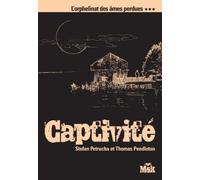 CAPTIVITE
