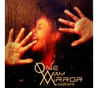 Capture by One-Way Mirror [Audio CD] NEUF