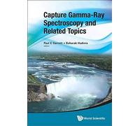 Capture Gamma-Ray Spectroscopy And Related Topics