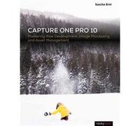 Capture One Pro 10 by Sascha Erni Inconnu (Auteur)