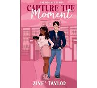 Capture the Moment