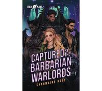 Captured by the Barbarian Warlords: An alien mate romance