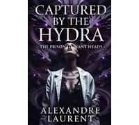Captured by the Hydra: The Prison of Many Heads