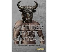 Captured by the Minotaur: A Monster Breeding Erotica