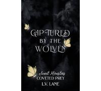 Captured by the Wolven: Sweet Monsters