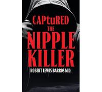 Captured The Nipple Killer