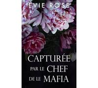 Capturée par le Chef de la Mafia