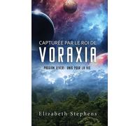 Capturée Par Le Roi De Voraxia
