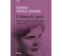Capturer la vie - Hanna Świda-Ziemba (Buch auf Polnisch)
