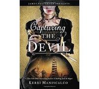 Capturing the Devil - Kerri Maniscalco - Little Brown amp Company - Livre en Anglais - Hardback Kerri ManiscalcoKerri Maniscalco (Auteur)