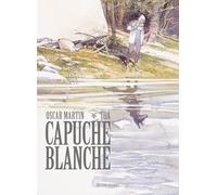 Oscar Martin & Tha – Capuche blanche – Bande dessinée cartonnée (Delcourt)