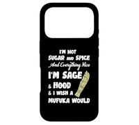 Capuche I'm Not Sugar and Spice and Everything Nice I'm Sage Coque pour iPhone 17 Pro