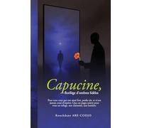 Capucine, florilège d'ombres fidèles