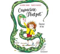 Capucine Flutzut chasseuse de boa - Alexandre Chardin - Rageot - Poche - Roman cadet dès 6 ans