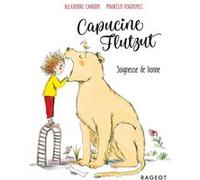 Capucine Flutzut soigneuse de lionne Alexandre Chardin (Auteur), Maurèen Poignonec (Illustration)