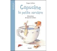 Capucine la petite sorciere integrale - Quentin Gréban - Mijade Eds - broché - Album jeunesse