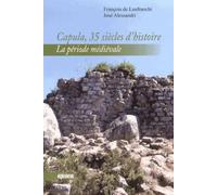Capùla, 35 siècles d'histoire: La période médiévale